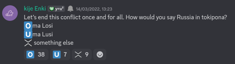 A poll by kije Enki: 'How would you say Russia in tokipona?' A poll by kije Enki: 'How would you say Russia in tokipona?'